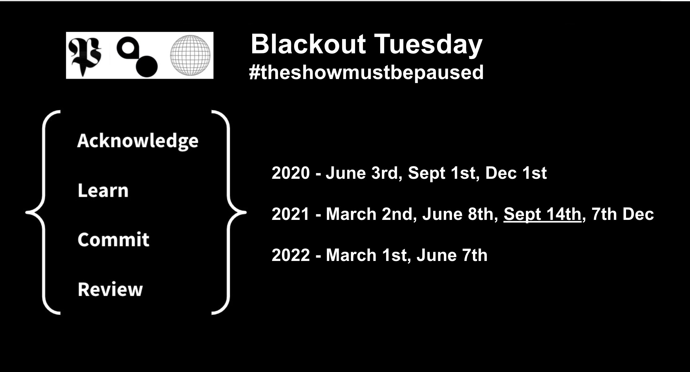 Graphic for Blackout Tuesday, with a list of dates